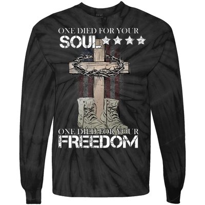 One Died For Your Soul And Freedom Tie-Dye Long Sleeve Shirt