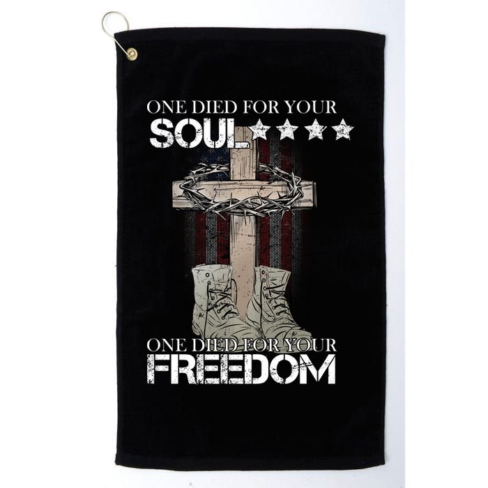 One Died For Your Soul And Freedom Golf Towel