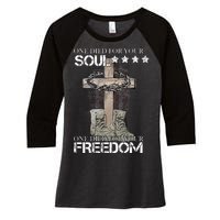 One Died For Your Soul And Freedom Women's Tri-Blend 3/4-Sleeve Raglan Shirt