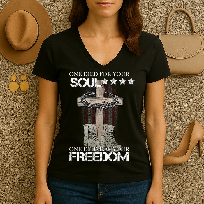 One Died For Your Soul And Freedom Women's V-Neck T-Shirt