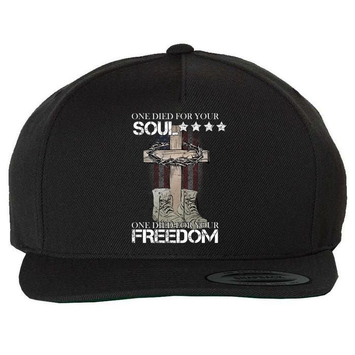 One Died For Your Soul And Freedom Wool Snapback Cap