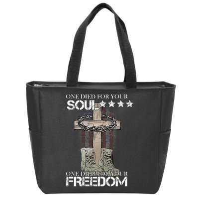 One Died For Your Soul And Freedom Zip Tote Bag