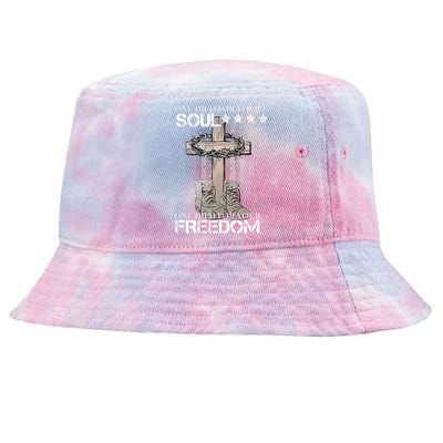 One Died For Your Soul And Freedom Tie-Dyed Bucket Hat