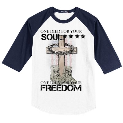 One Died For Your Soul And Freedom Baseball Sleeve Shirt