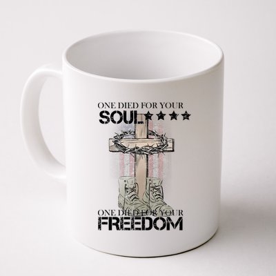 One Died For Your Soul And Freedom Coffee Mug