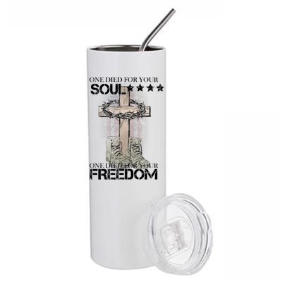 One Died For Your Soul And Freedom Stainless Steel Tumbler