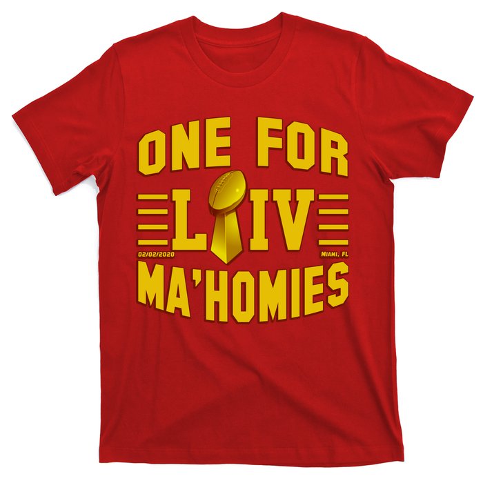 One For Ma'Homies LIV Champ Kansas City Football T-Shirt