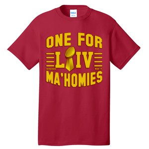 One For Ma'Homies LIV Champ Kansas City Football Tall T-Shirt