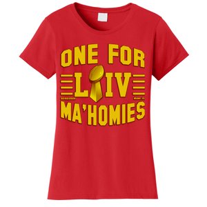 One For Ma'Homies LIV Champ Kansas City Football Women's T-Shirt