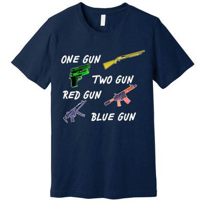One Gun Two Gun Red Gun Blue Gun Premium T-Shirt