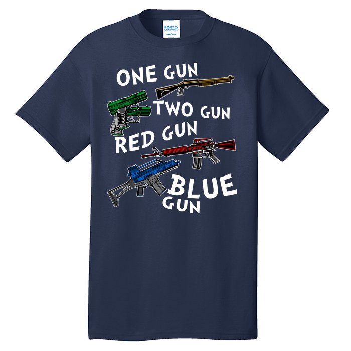 One Gun Two Gun Red Gun Blue Gun Funny Weapons Tall T-Shirt