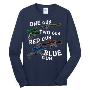 One Gun Two Gun Red Gun Blue Gun Funny Weapons Tall Long Sleeve T-Shirt