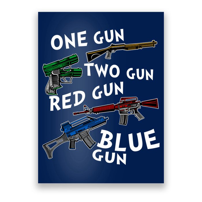 One Gun Two Gun Red Gun Blue Gun Funny Weapons Poster