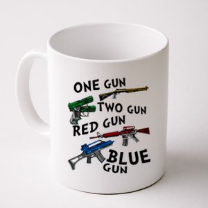 One Gun Two Gun Red Gun Blue Gun Funny Weapons Coffee Mug