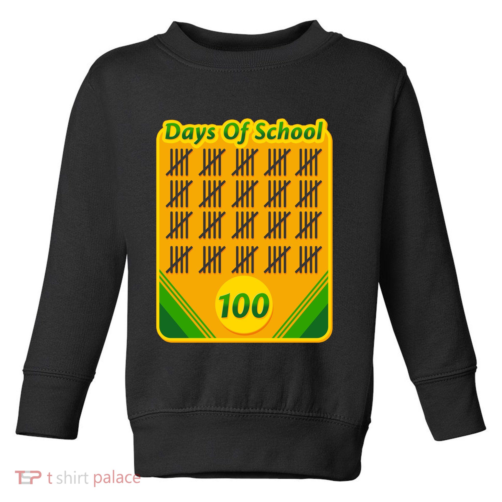 One Hundred Days Of School Crayons Toddler Sweatshirt