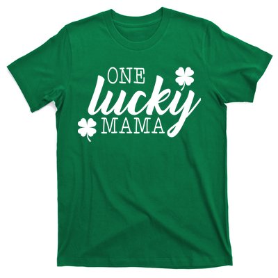 One Lucky Mama T-Shirt