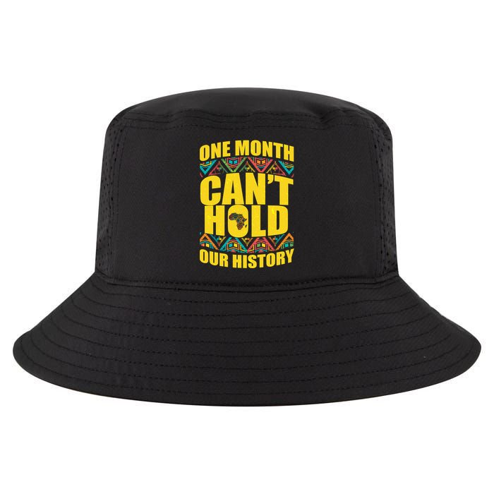 One Month Can't Hold Our History Cool Comfort Performance Bucket Hat