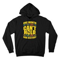 One Month Can't Hold Our History Hoodie