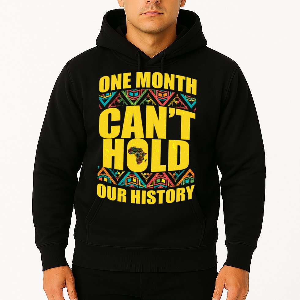 One Month Can't Hold Our History Hoodie