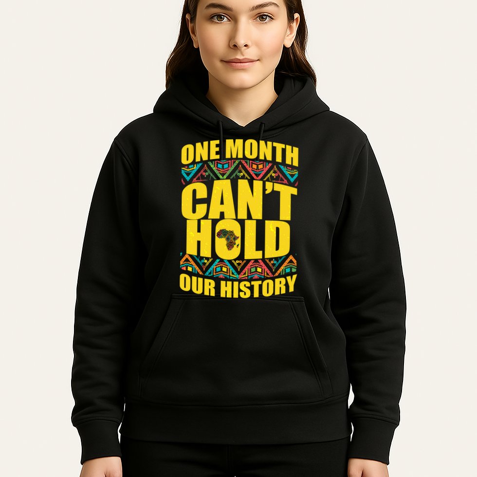 One Month Can't Hold Our History Hoodie