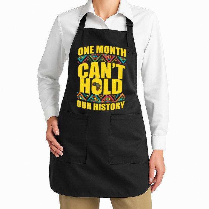 One Month Can't Hold Our History Apron
