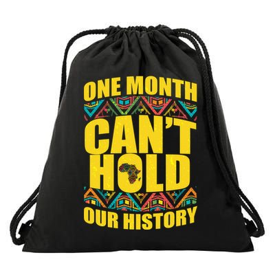 One Month Can't Hold Our History Drawstring Bag