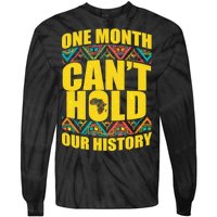 One Month Can't Hold Our History Tie-Dye Long Sleeve Shirt