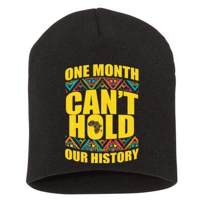 One Month Can't Hold Our History Short Acrylic Beanie