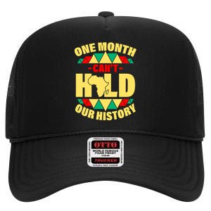 One Month Can't Hold Our History Africa Pride High Crown Mesh Back Trucker Hat