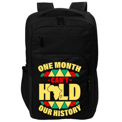 One Month Can't Hold Our History Africa Pride Impact Tech Backpack