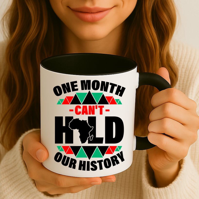 One Month Can't Hold Our History Africa Pride Mug