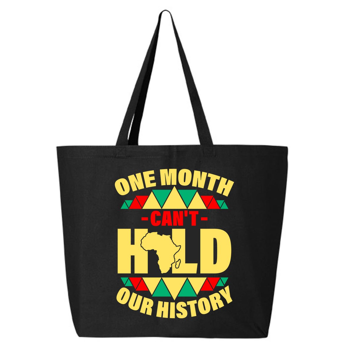 One Month Can't Hold Our History Africa Pride 25L Jumbo Tote