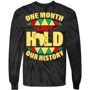 One Month Can't Hold Our History Africa Pride Tie-Dye Long Sleeve Shirt