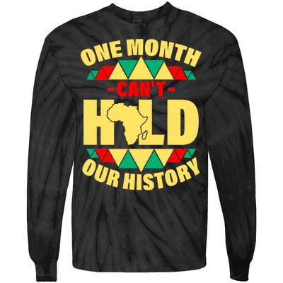 One Month Can't Hold Our History Africa Pride Tie-Dye Long Sleeve Shirt