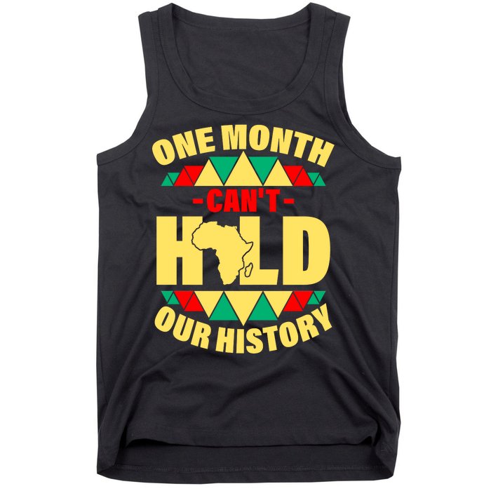 One Month Can't Hold Our History Africa Pride Tank Top