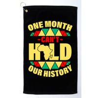 One Month Can't Hold Our History Africa Pride Golf Towel