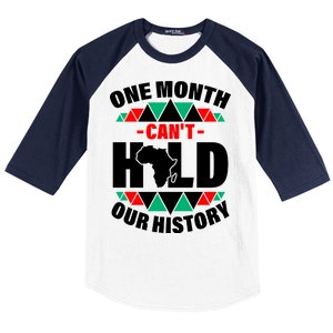 One Month Can't Hold Our History Africa Pride Baseball Sleeve Shirt