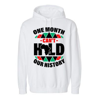 One Month Can't Hold Our History Africa Pride Garment-Dyed Fleece Hoodie