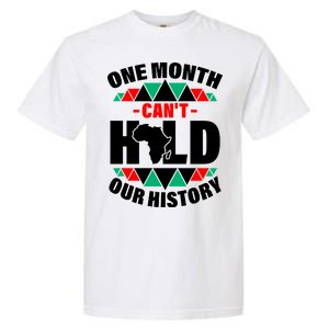 One Month Can't Hold Our History Africa Pride Garment-Dyed Heavyweight T-Shirt