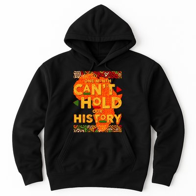 One Month Can't Hold Our History African Colors Hoodie