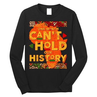 One Month Can't Hold Our History African Colors Long Sleeve Shirt