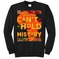 One Month Can't Hold Our History African Colors Sweatshirt