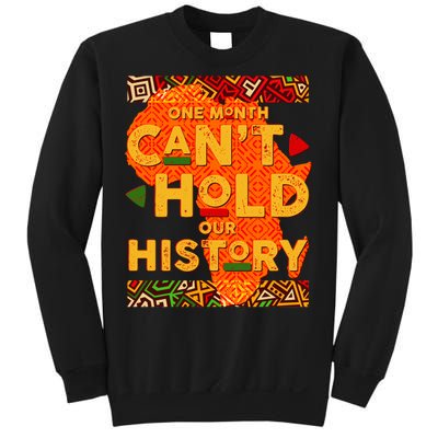 One Month Can't Hold Our History African Colors Sweatshirt