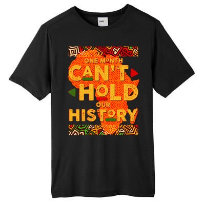 One Month Can't Hold Our History African Colors Tall Fusion ChromaSoft Performance T-Shirt