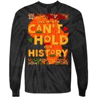 One Month Can't Hold Our History African Colors Tie-Dye Long Sleeve Shirt