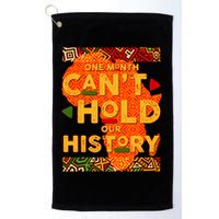 One Month Can't Hold Our History African Colors Golf Towel
