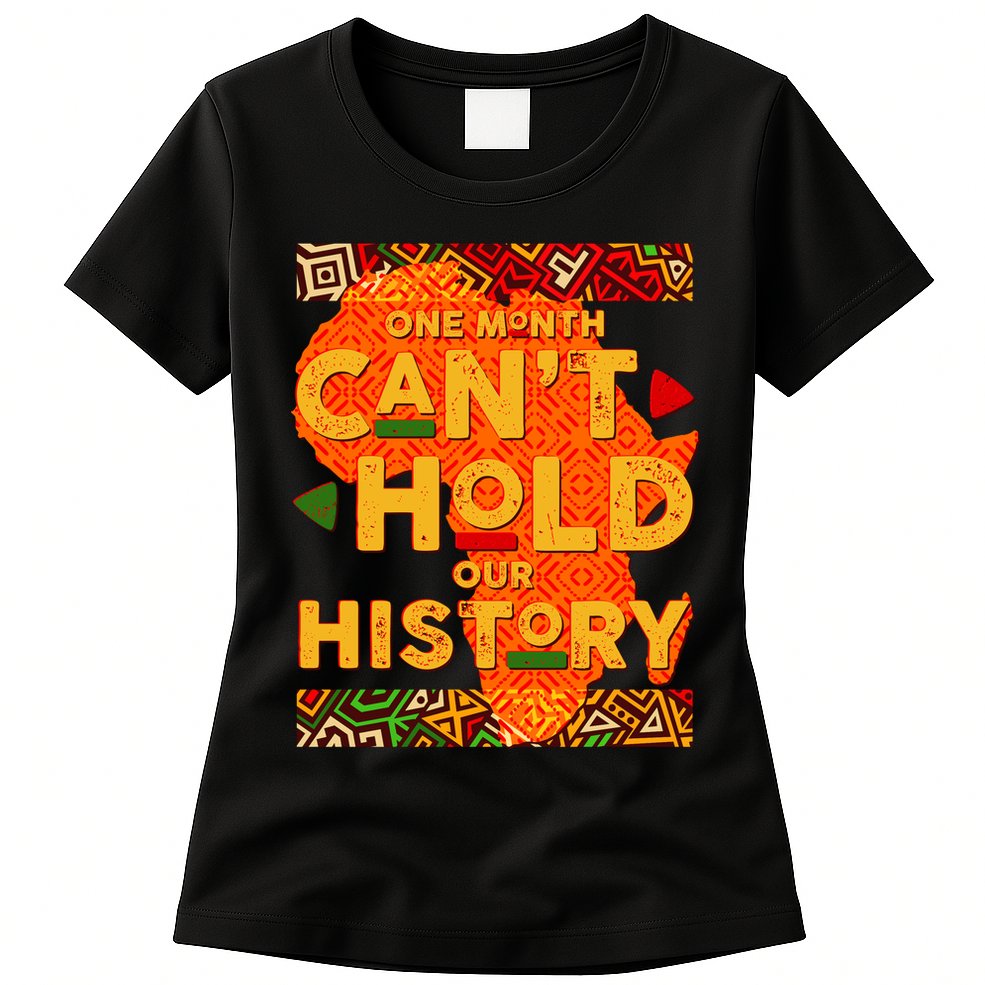 One Month Can't Hold Our History African Colors Womens T-Shirt