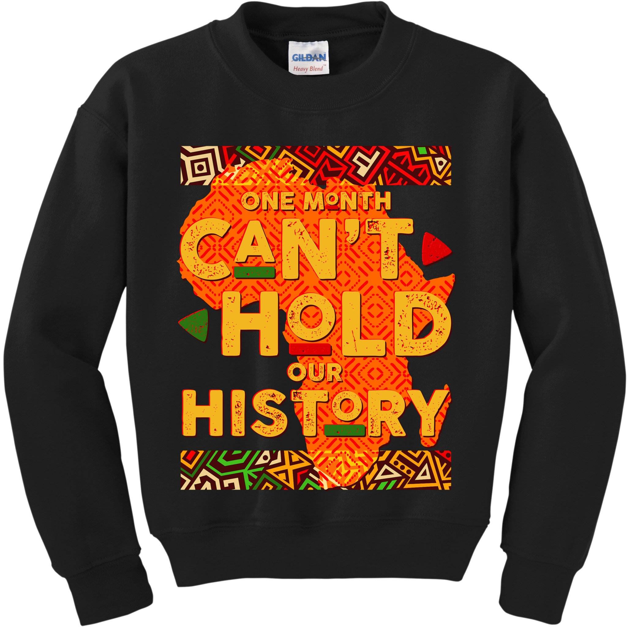 One Month Can't Hold Our History African Colors Kids Sweatshirt
