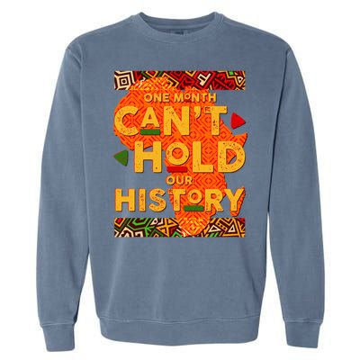 One Month Can't Hold Our History African Colors Garment-Dyed Sweatshirt