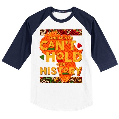 One Month Can't Hold Our History African Colors Baseball Sleeve Shirt